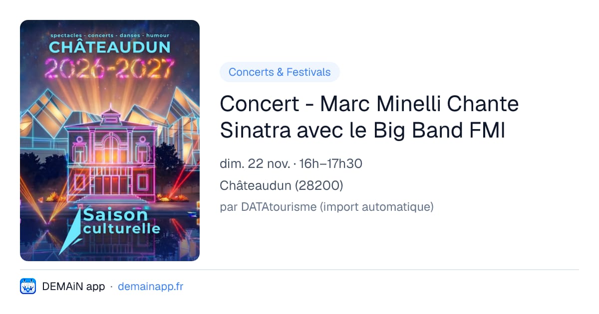 Concert - Marc Minelli Chante Sinatra avec le Big Band FMI — Châteaudun