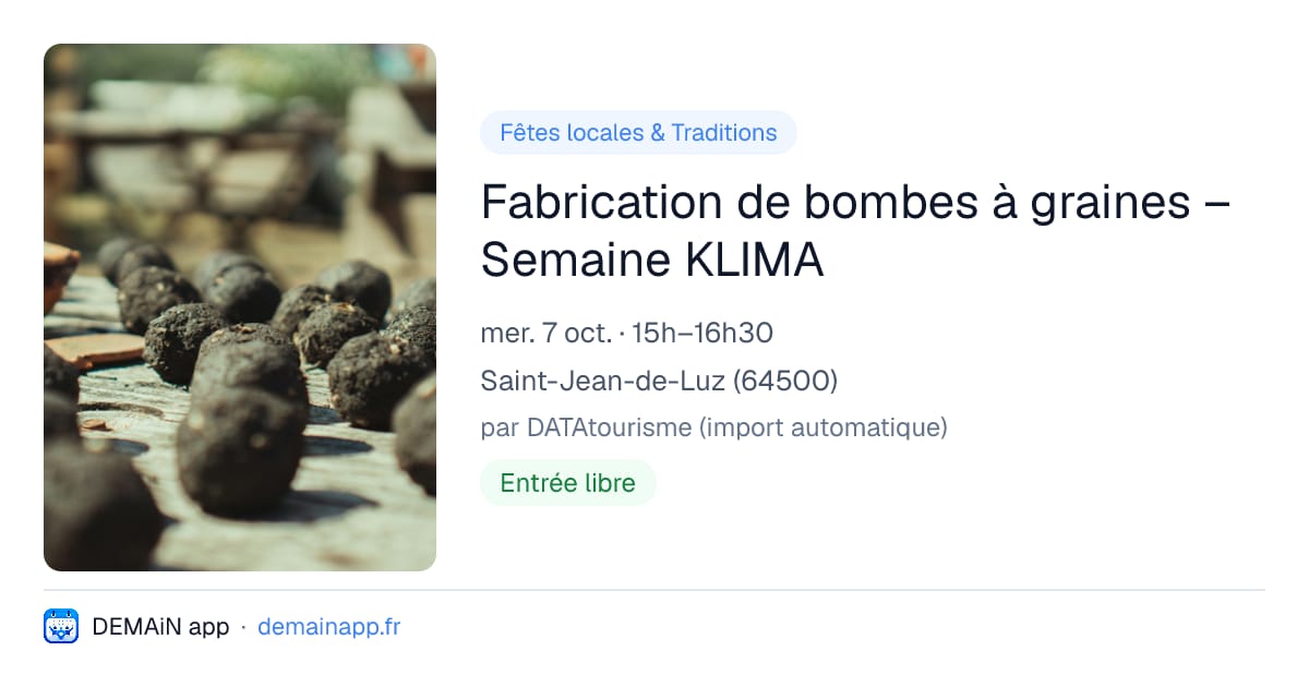 Fabrication de bombes à graines – Semaine KLIMA — Saint-Jean-de-Luz