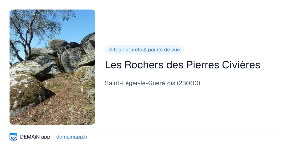 Les Rochers des Pierres Civières — Saint-Léger-le-Guérétois
