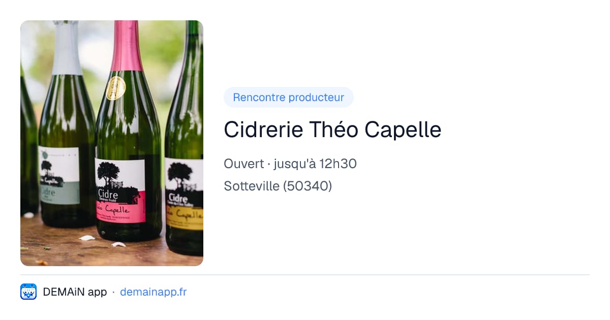 Cidrerie Théo Capelle — Sotteville