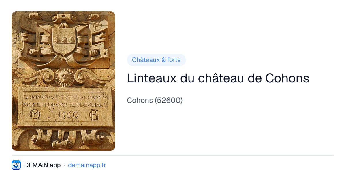Linteaux du château de Cohons — Cohons