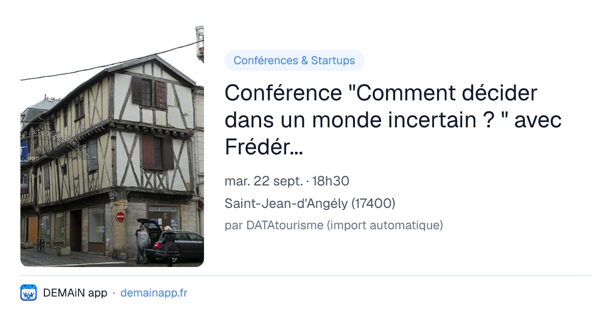 Conférence "Comment décider dans un monde incertain ? " avec Frédéric Encel — Saint-Jean-d'Angély