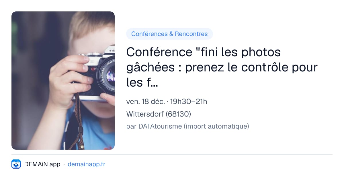 Conférence "fini les photos gâchées : prenez le contrôle pour les fêtes" — Wittersdorf