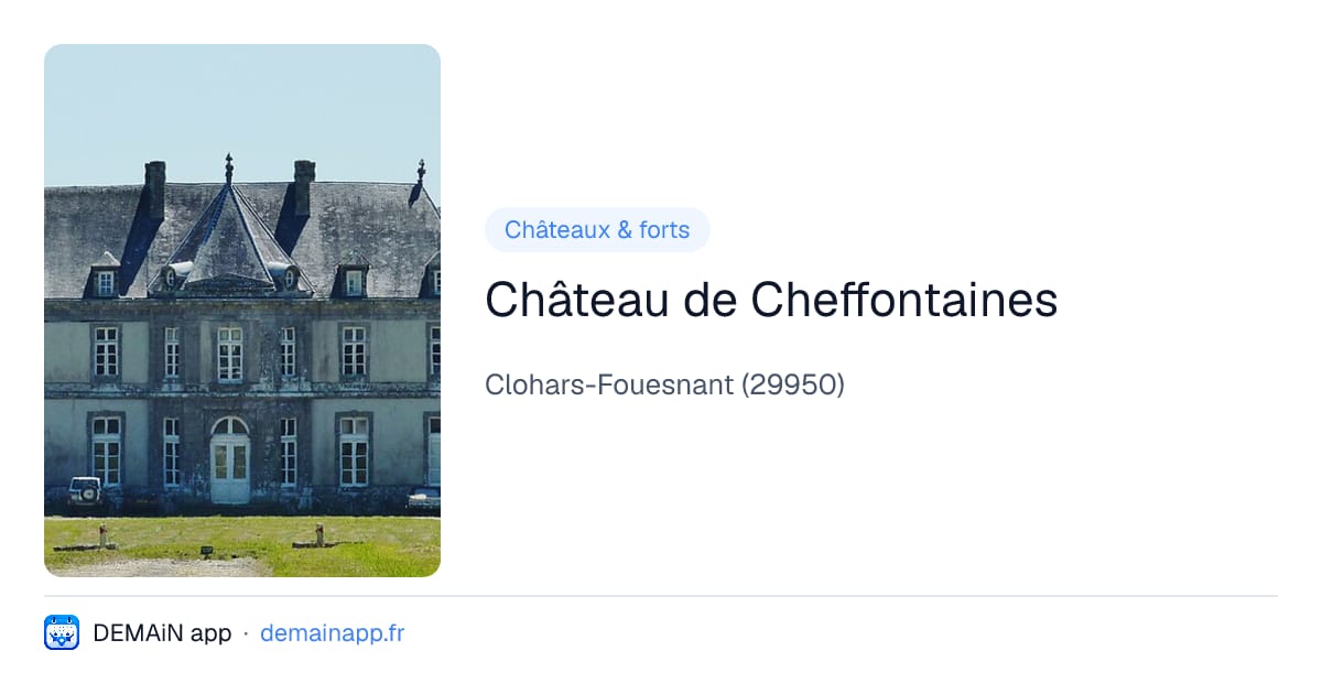 Château de Cheffontaines — Clohars-Fouesnant