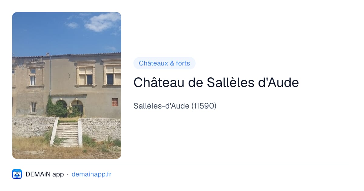Château de Sallèles d'Aude — Sallèles-d'Aude