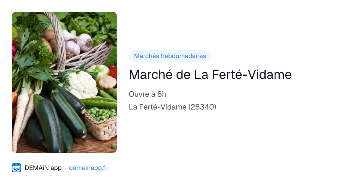 Marché de La Ferté-Vidame — La Ferté-Vidame