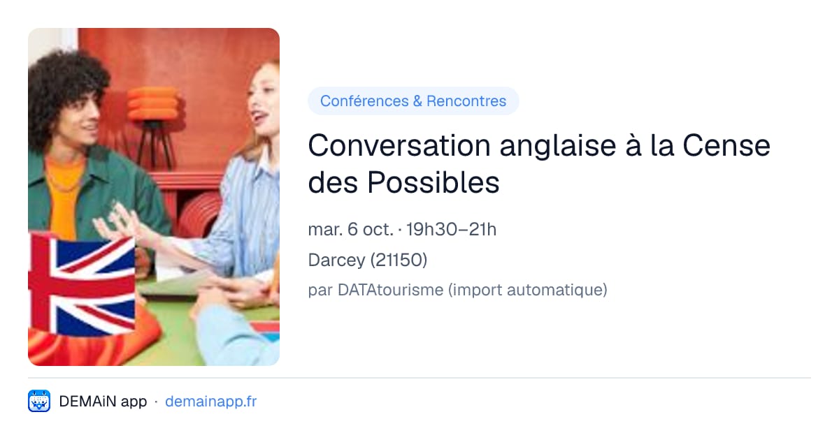 Conversation anglaise à la Cense des Possibles — Darcey