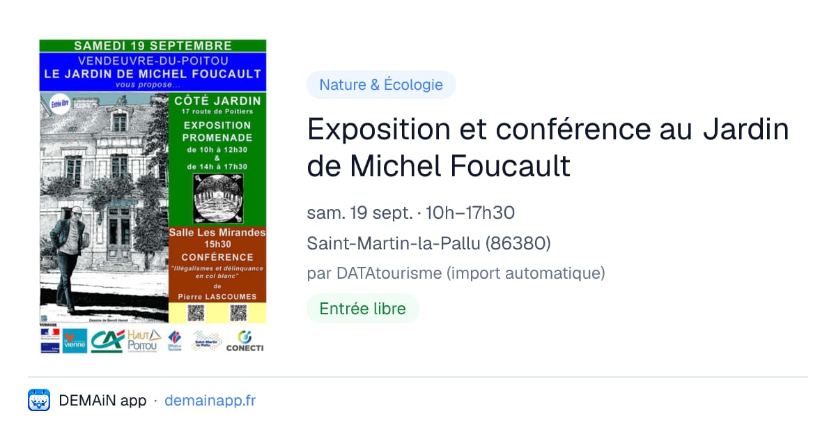 Exposition et conférence au Jardin de Michel Foucault — Saint-Martin-la-Pallu