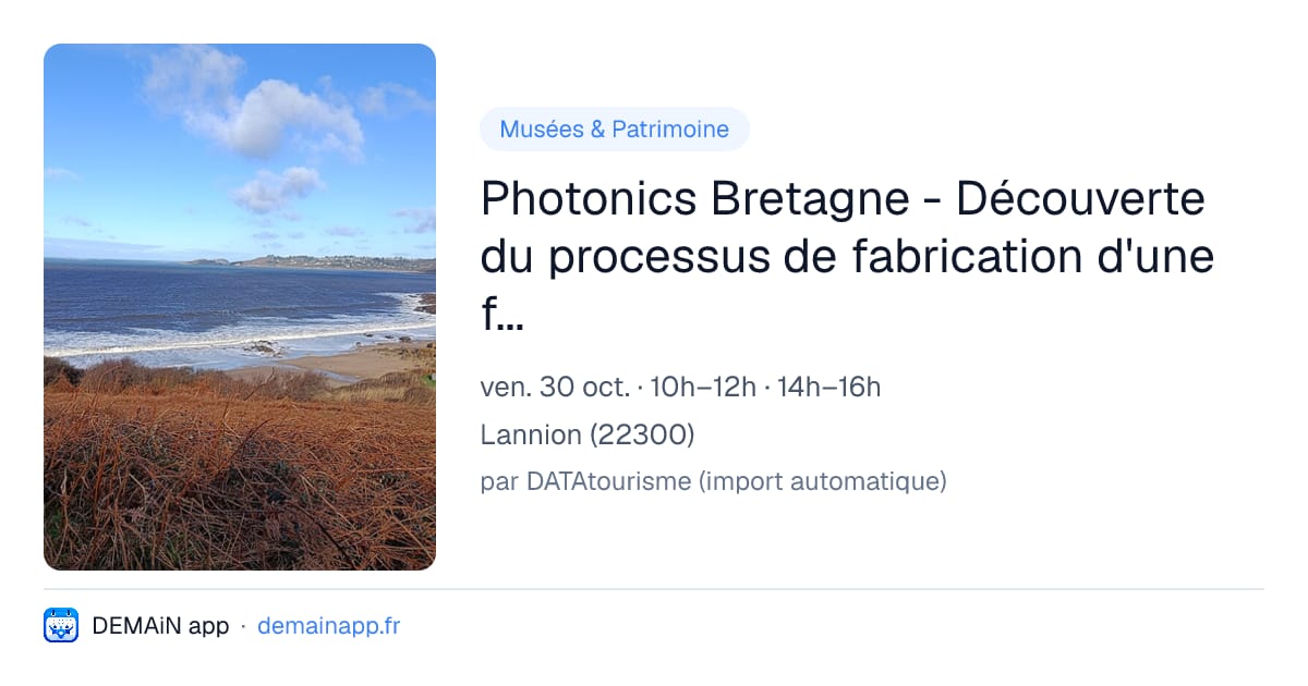 Photonics Bretagne - Découverte du processus de fabrication d'une fibre optique — Lannion