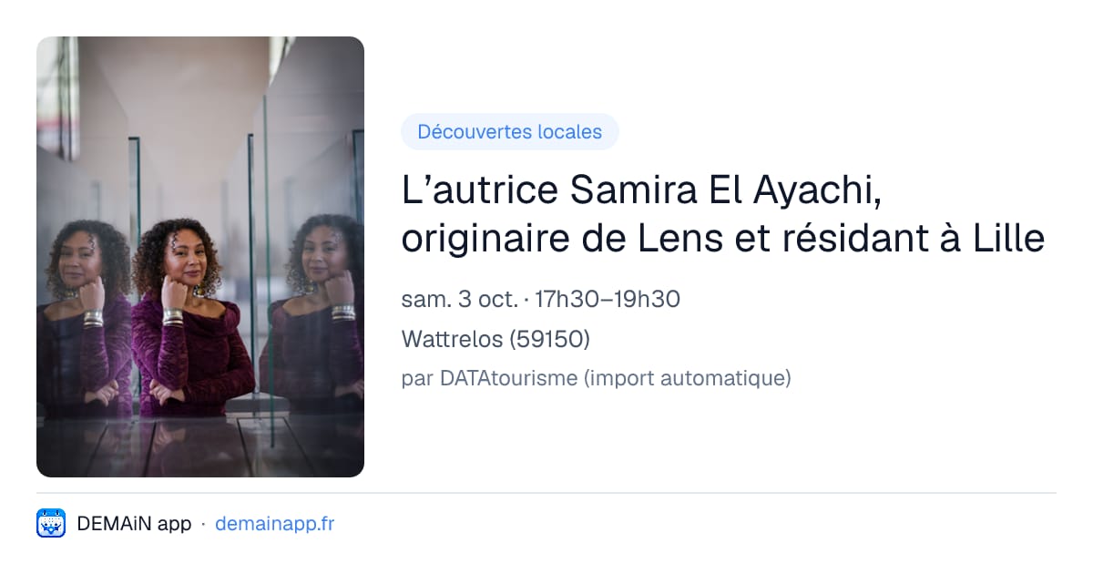 L’autrice Samira El Ayachi, originaire de Lens et résidant à Lille — Wattrelos