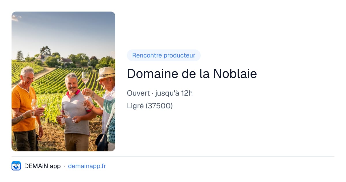 Domaine de la Noblaie — Ligré