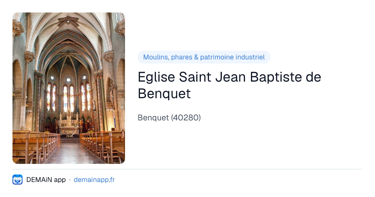 Eglise Saint Jean Baptiste de Benquet — Benquet