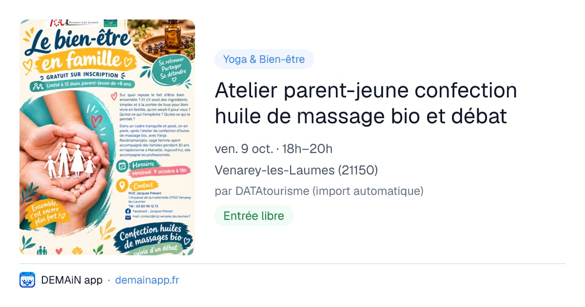 Atelier parent-jeune confection huile de massage bio et débat — Venarey-les-Laumes