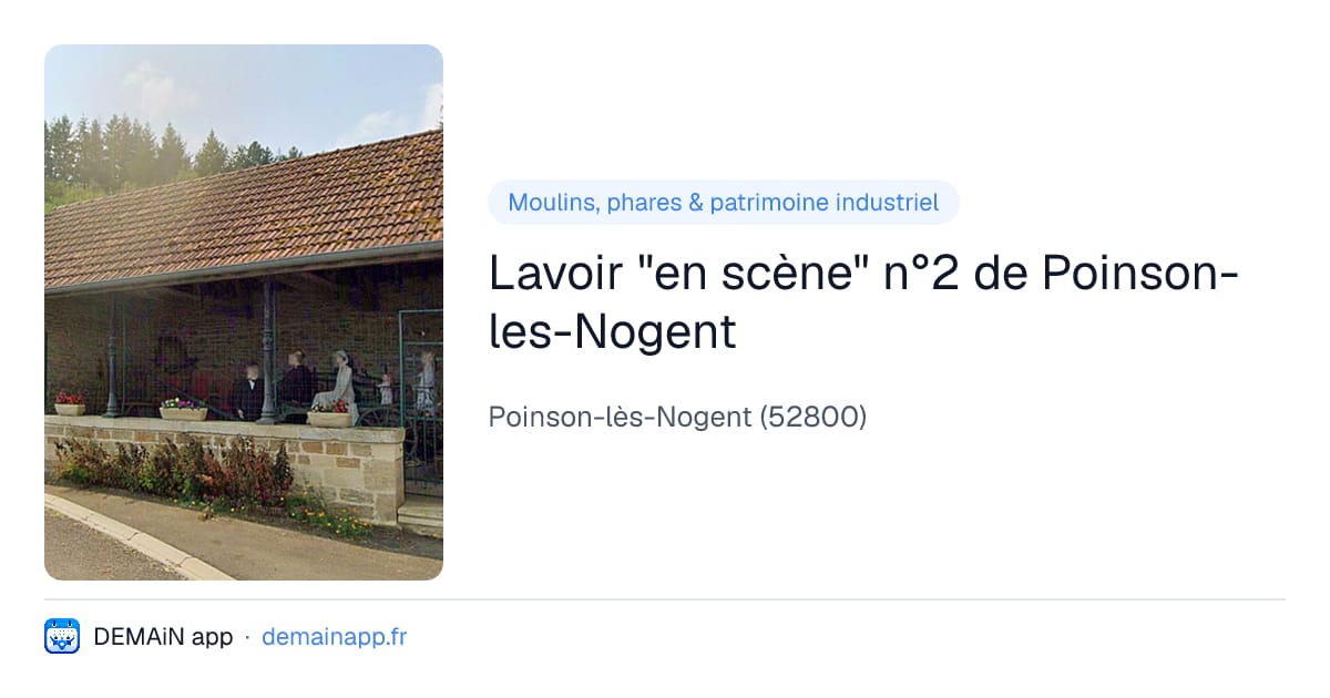Lavoir "en scène" n°2 de Poinson-les-Nogent — Poinson-lès-Nogent