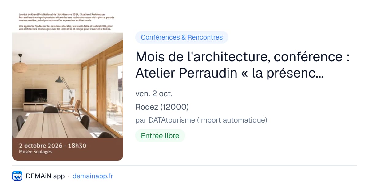 Mois de l'architecture, conférence : Atelier Perraudin « la présence de la pierre » — Rodez