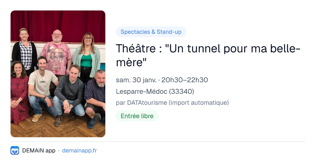 Théâtre : "Un tunnel pour ma belle-mère" — Lesparre-Médoc