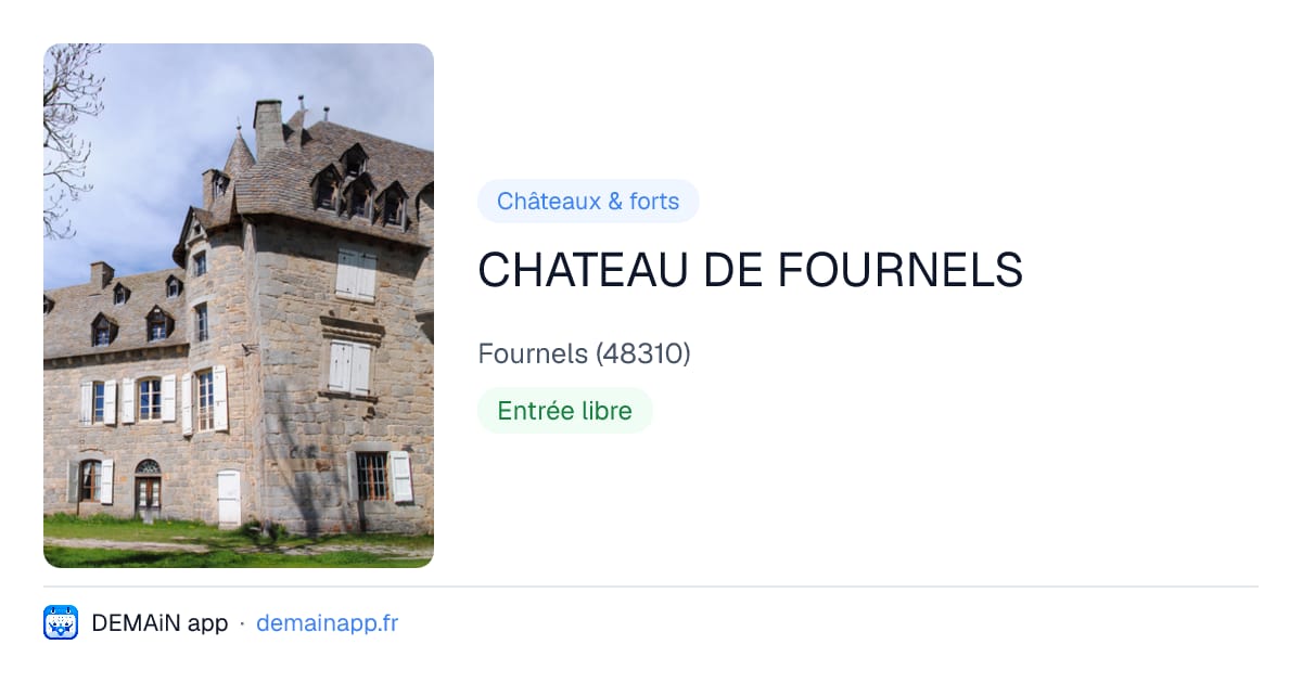 CHATEAU DE FOURNELS — Fournels