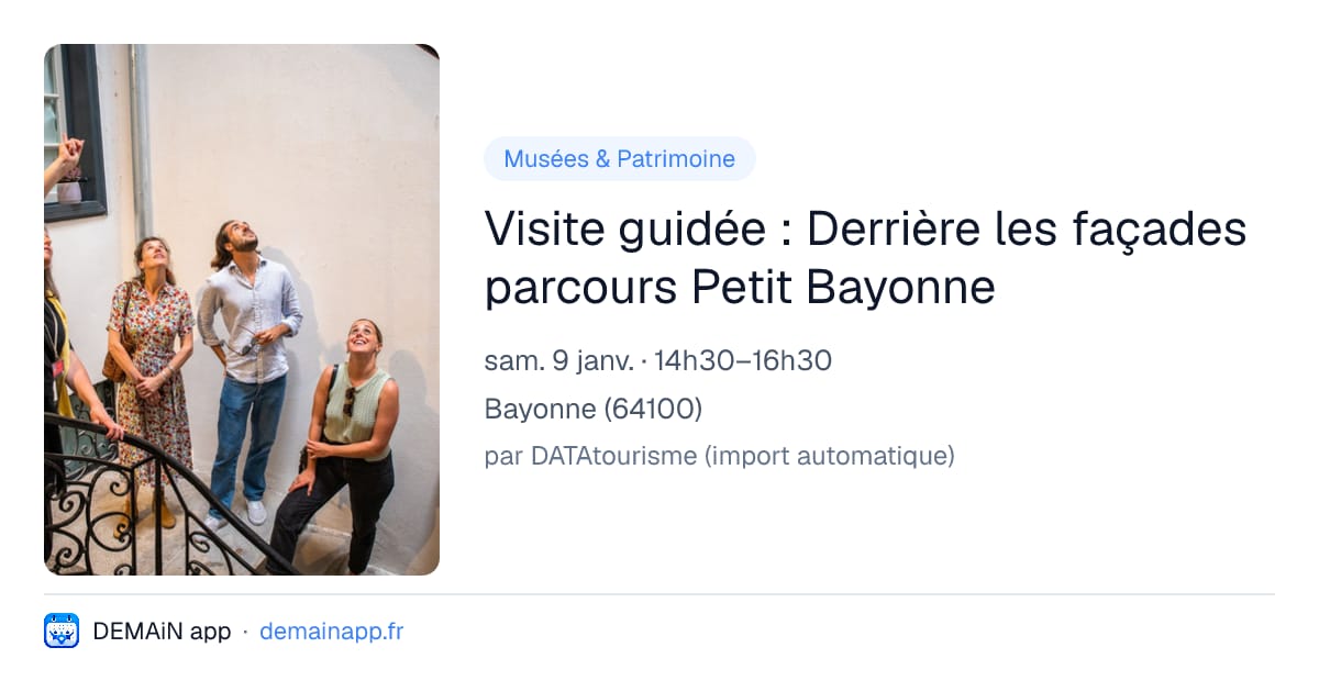 Visite guidée : Derrière les façades parcours Petit Bayonne — Bayonne