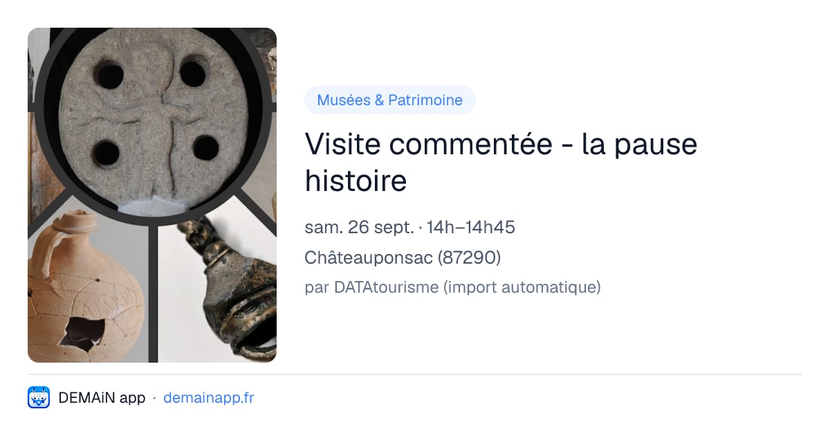 Visite commentée - la pause histoire — Châteauponsac