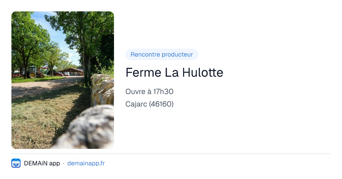 Ferme La Hulotte — Cajarc
