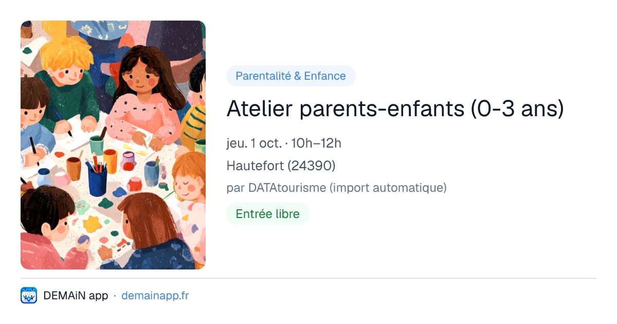 Atelier parents-enfants (0-3 ans) — Hautefort