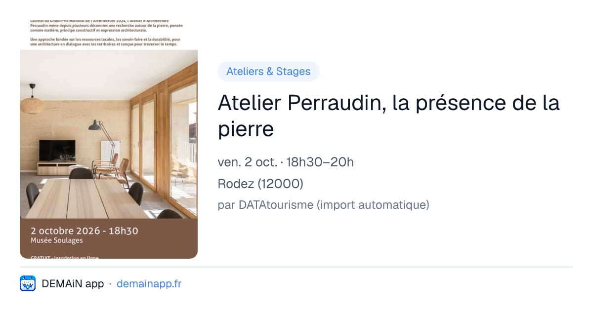 Atelier Perraudin, la présence de la pierre — Rodez