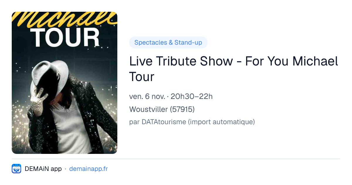 Live Tribute Show - For You Michael Tour — Woustviller