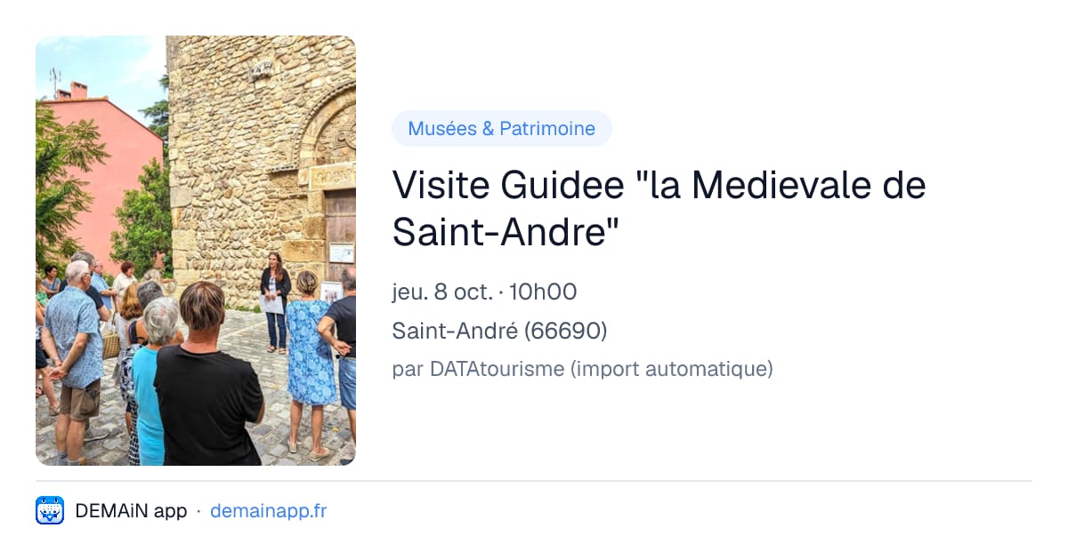 Visite Guidee "la Medievale de Saint-Andre" — Saint-André