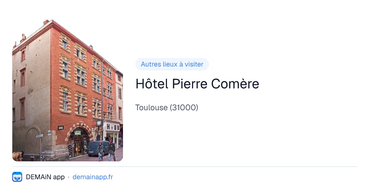Hôtel Pierre Comère — Toulouse