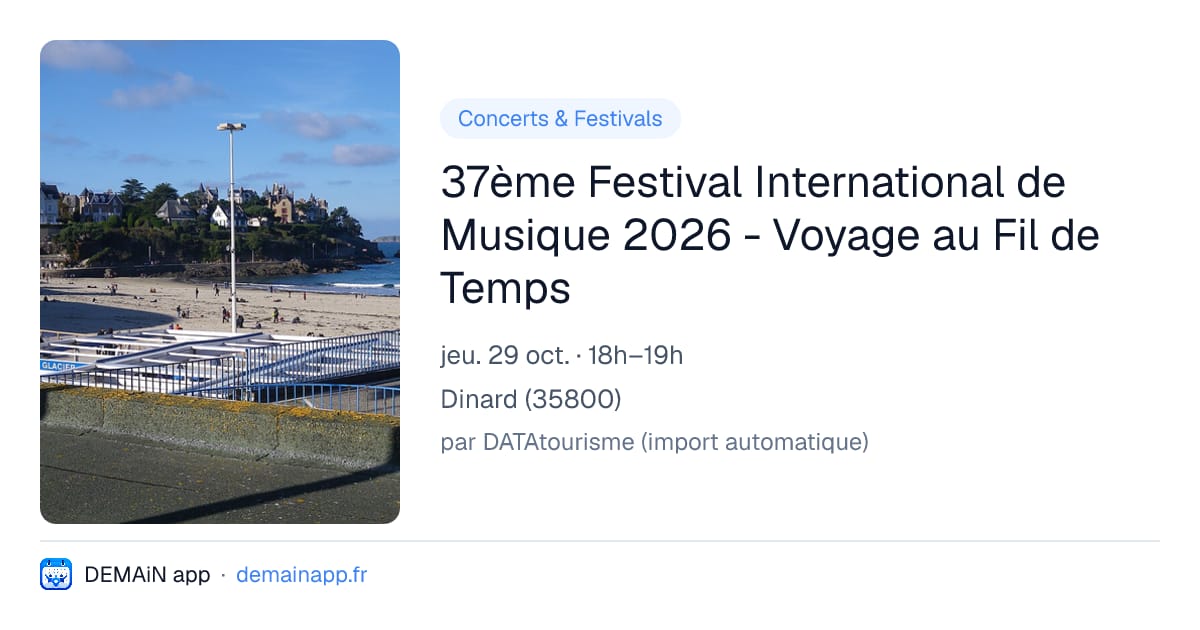 37ème Festival International de Musique 2026 - Voyage au Fil de Temps — Dinard