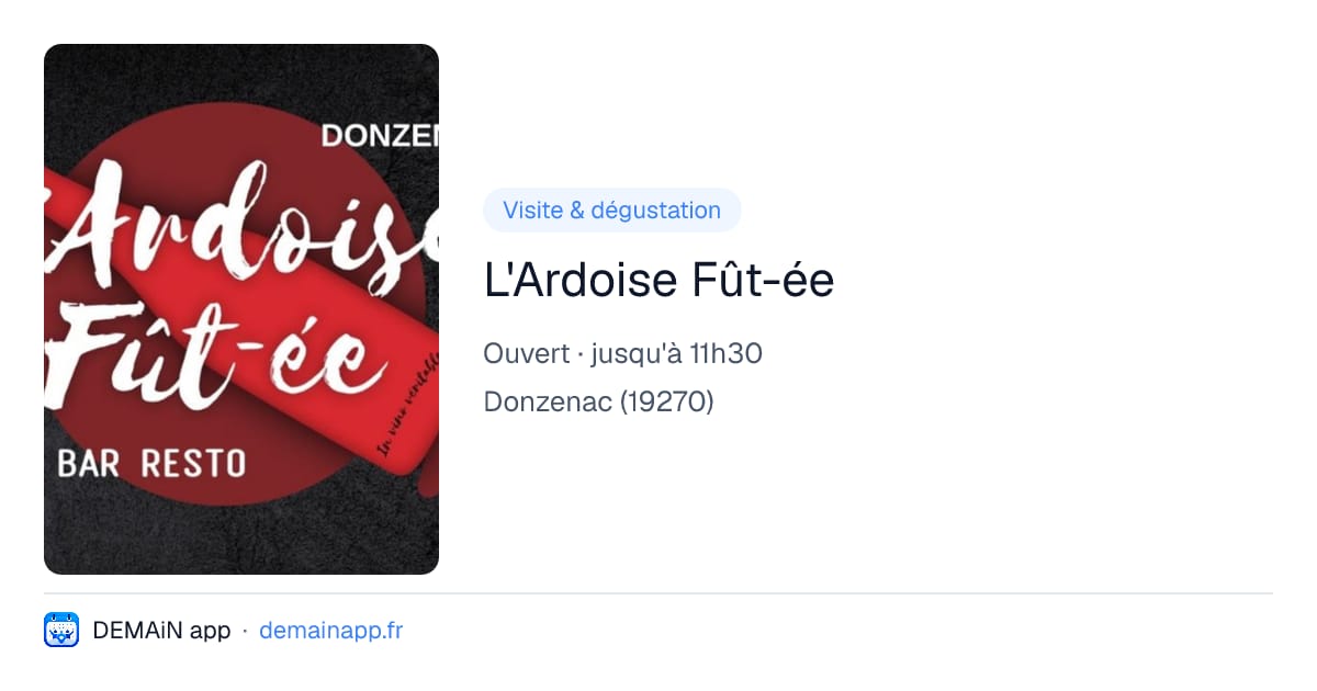 L'Ardoise Fût-ée — Donzenac