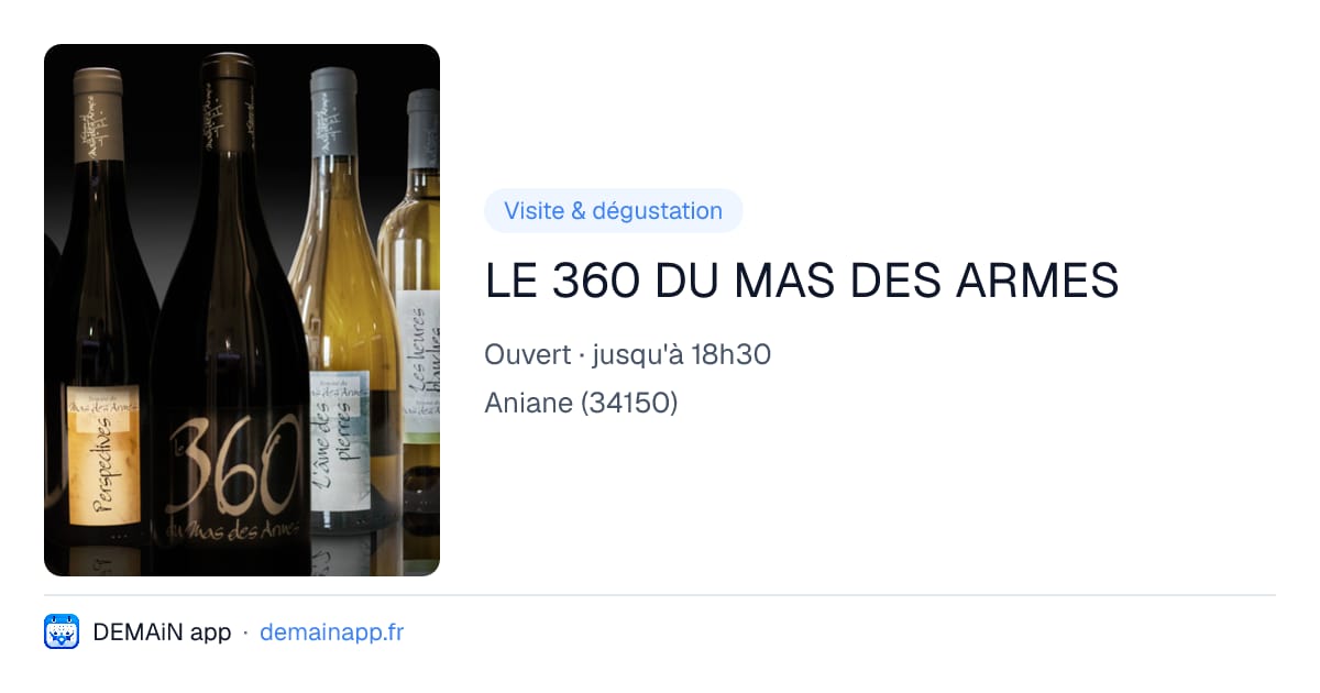 LE 360 DU MAS DES ARMES — Aniane