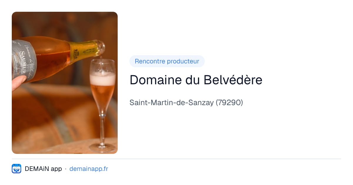Domaine du Belvédère — Saint-Martin-de-Sanzay