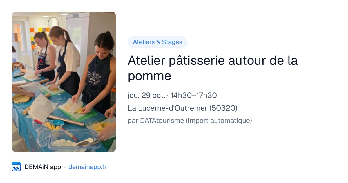 Atelier pâtisserie autour de la pomme — La Lucerne-d'Outremer