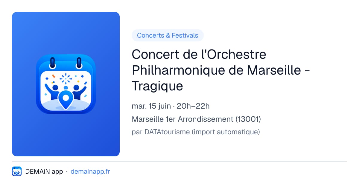 Concert de l'Orchestre Philharmonique de Marseille - Tragique — Marseille 1er Arrondissement