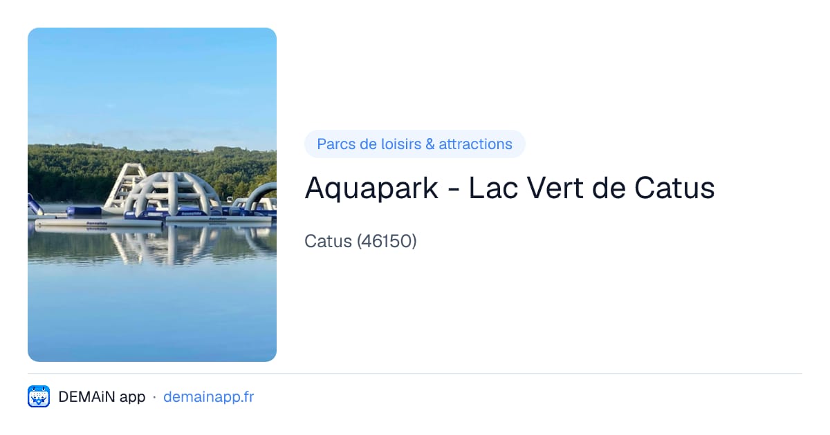Aquapark - Lac Vert de Catus — Catus