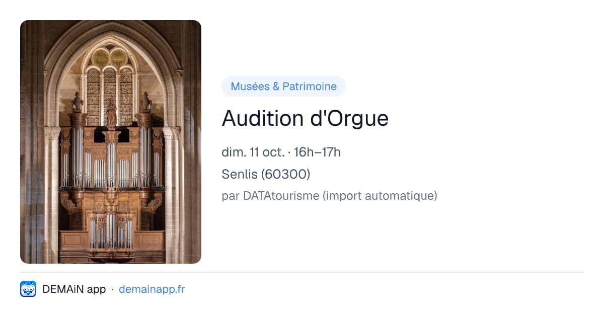 Audition d'Orgue — Senlis