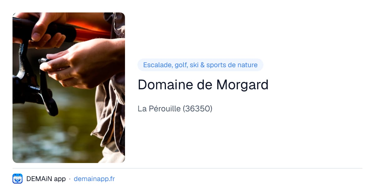 Domaine de Morgard — La Pérouille