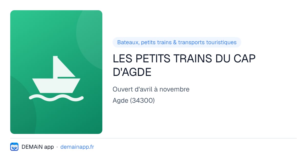 LES PETITS TRAINS DU CAP D'AGDE — Agde