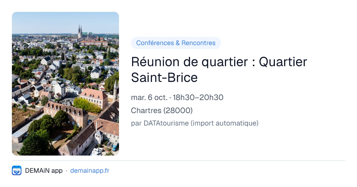 Réunion de quartier : Quartier Saint-Brice — Chartres