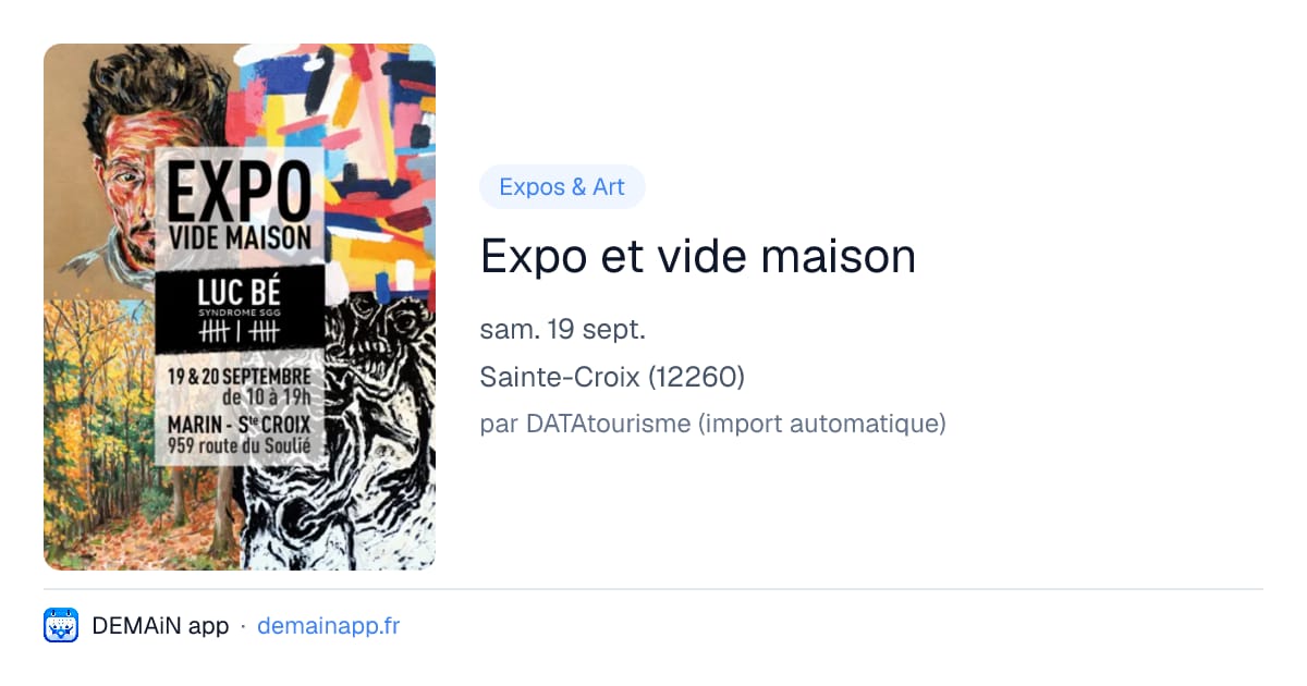 Expo et vide maison — Sainte-Croix