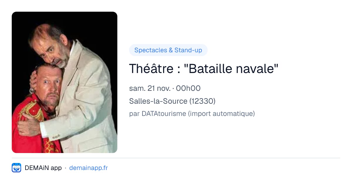 Théâtre : "Bataille navale" — Salles-la-Source