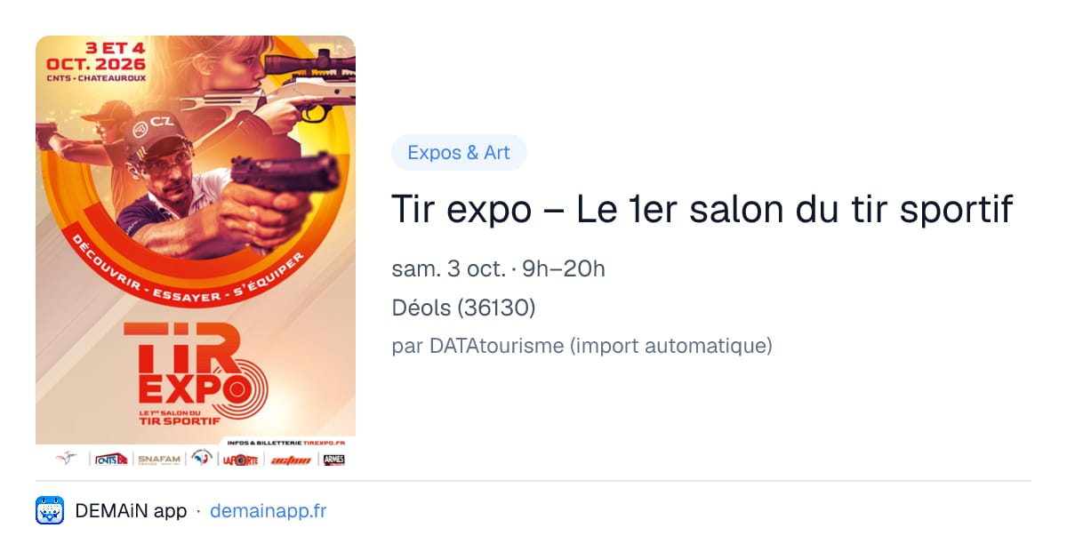 Tir expo – Le 1er salon du tir sportif — Déols