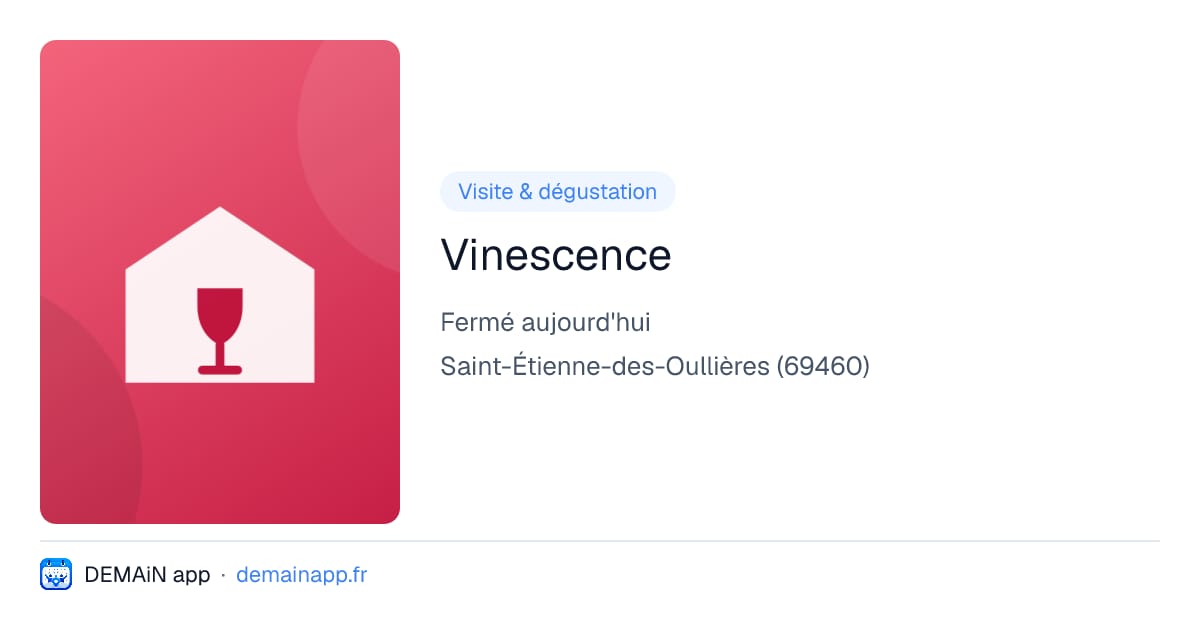 Vinescence — Saint-Étienne-des-Oullières