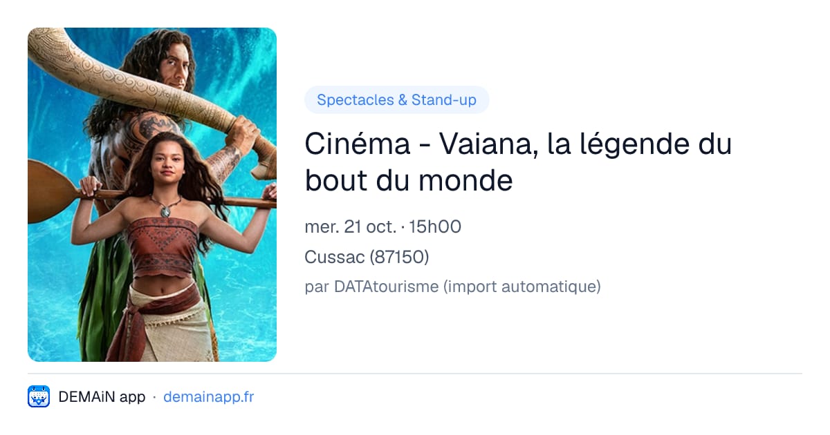 Cinéma - Vaiana, la légende du bout du monde — Cussac