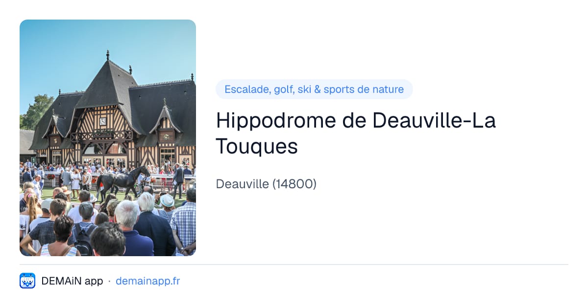 Hippodrome de Deauville-La Touques — Deauville