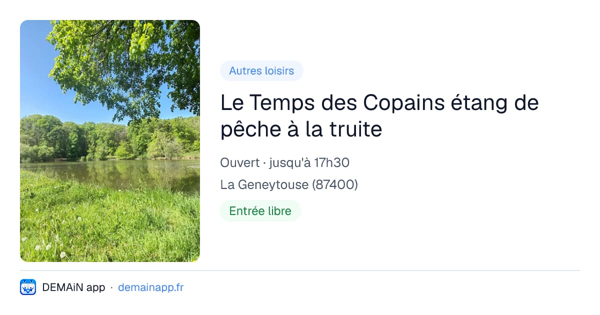 Le Temps des Copains étang de pêche à la truite — La Geneytouse