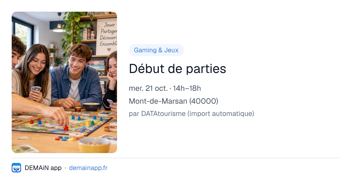 Début de parties — Mont-de-Marsan