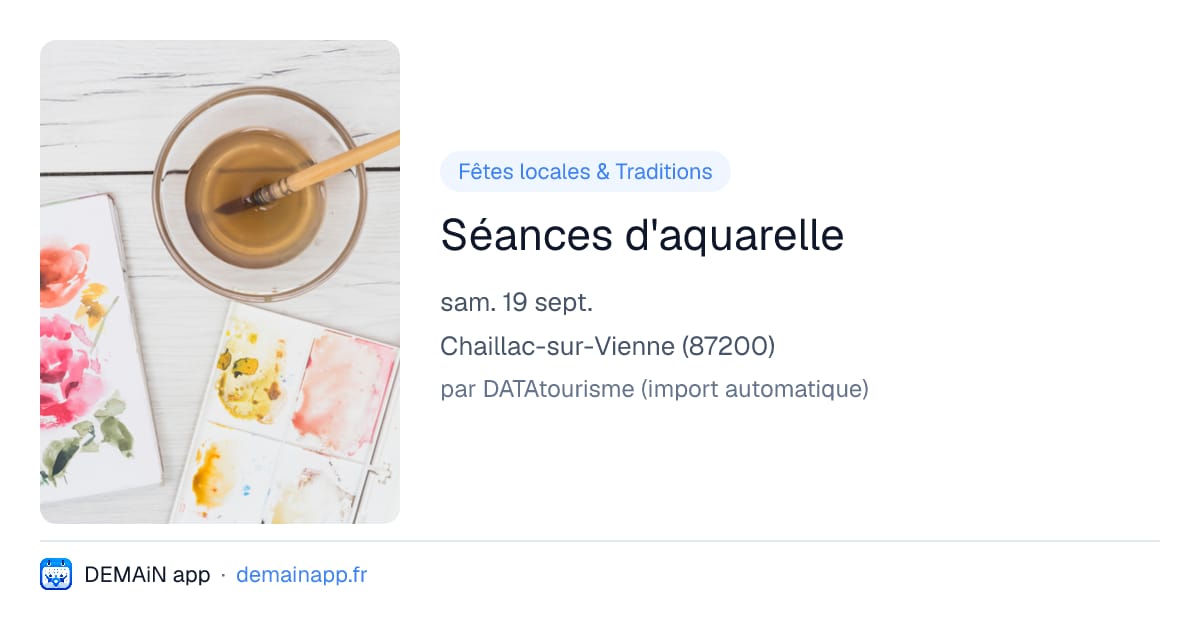 Séances d'aquarelle — Chaillac-sur-Vienne