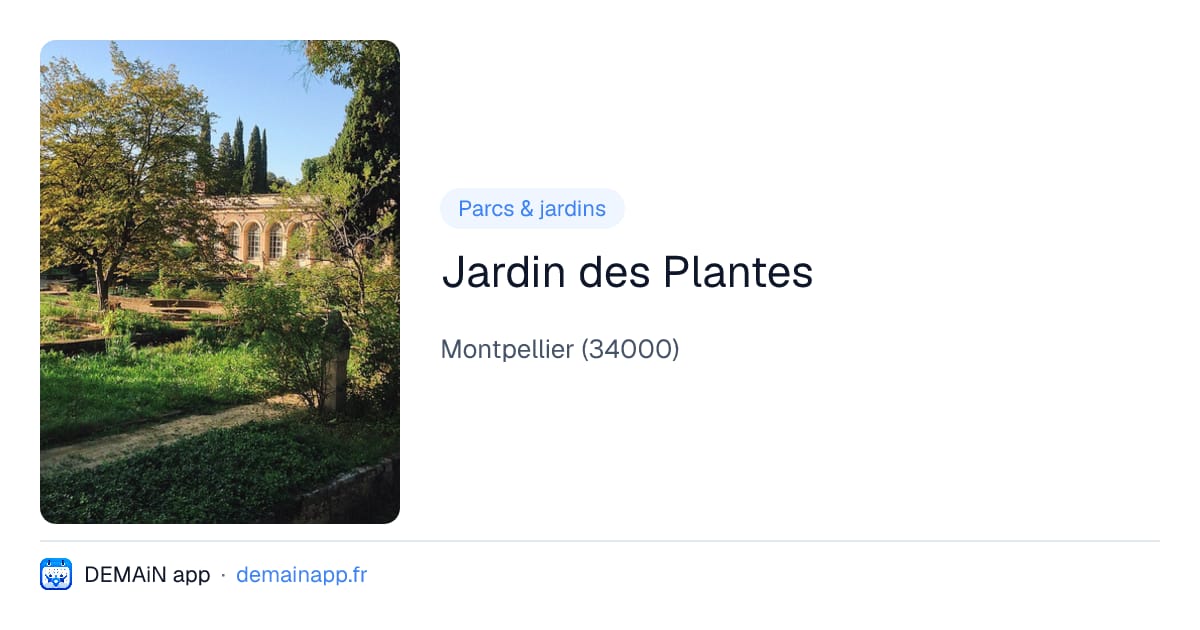 Jardin des Plantes — Montpellier